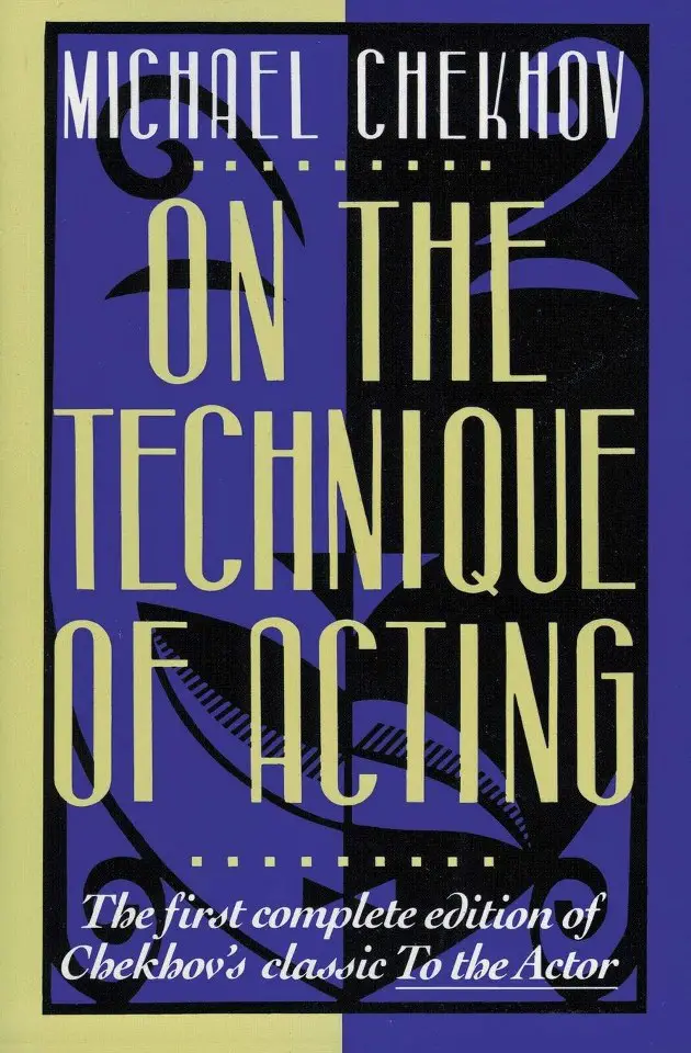 An image showing On the Technique of Acting book by Michael Chekhov - Acting Books