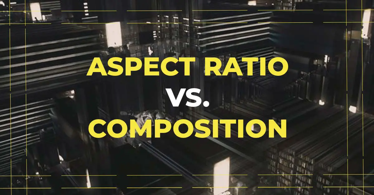 An Image Showing Aspect Ratio vs. Composition