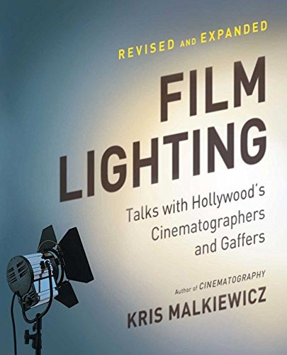 An Image of Film Lighting - Talks with Hollywood's Cinematographers and Gaffers book cover