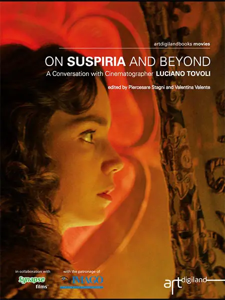 An Image of Luciano Tovoli's book - On Suspiria and Beyond - A Conversation with Cinematographer Luciano Tovoli book Cover