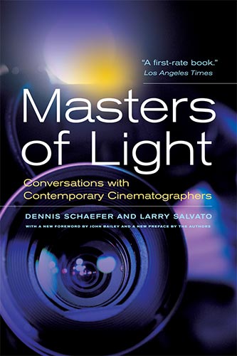 An Image of Masters of Light - Conversations with Contemporary Cinematographers by Dennis Schaefer book Cover
