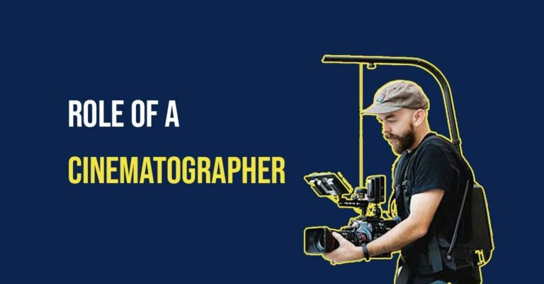 An Image showing the Role of a Cinematographer